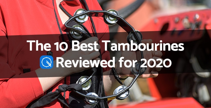 Best Tambourines Reviewed