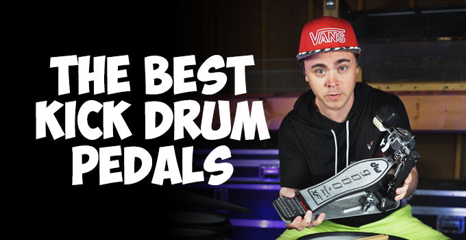 The Best Kick Drum pedals